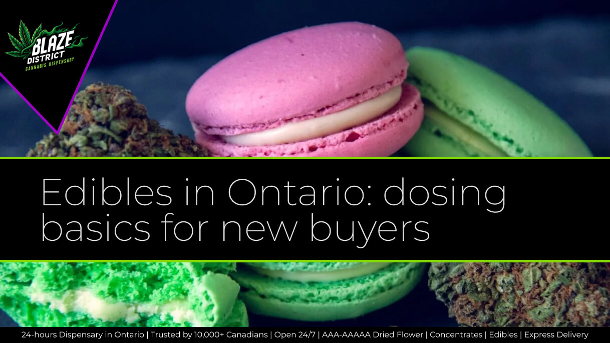 Legal cannabis edibles packaging and THC labels for Ontario buyers, Blaze District