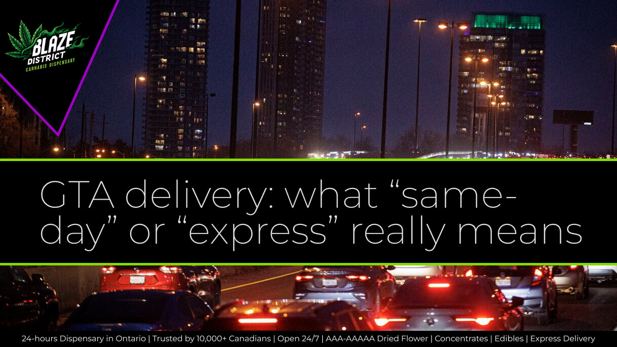 GTA cannabis delivery and urban skyline, same-day and express order context